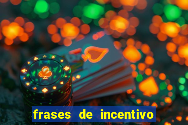 frases de incentivo ao esporte infantil